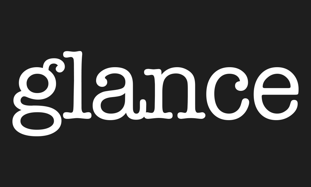 glance
